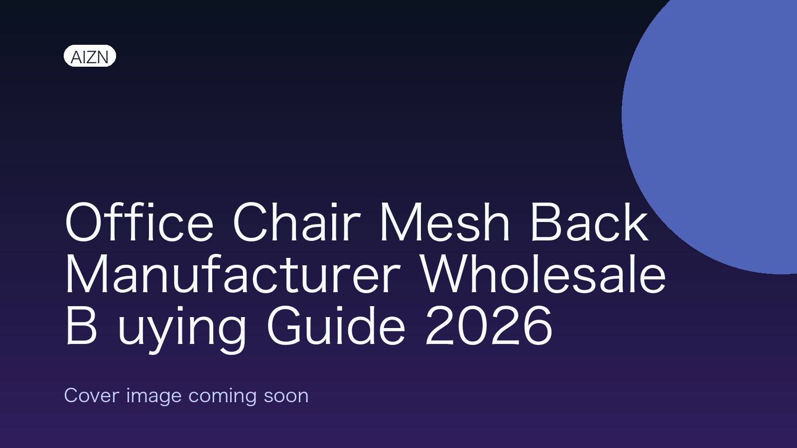 Office Chair Mesh Back Manufacturer Wholesale Buying Guide 2026 application scene