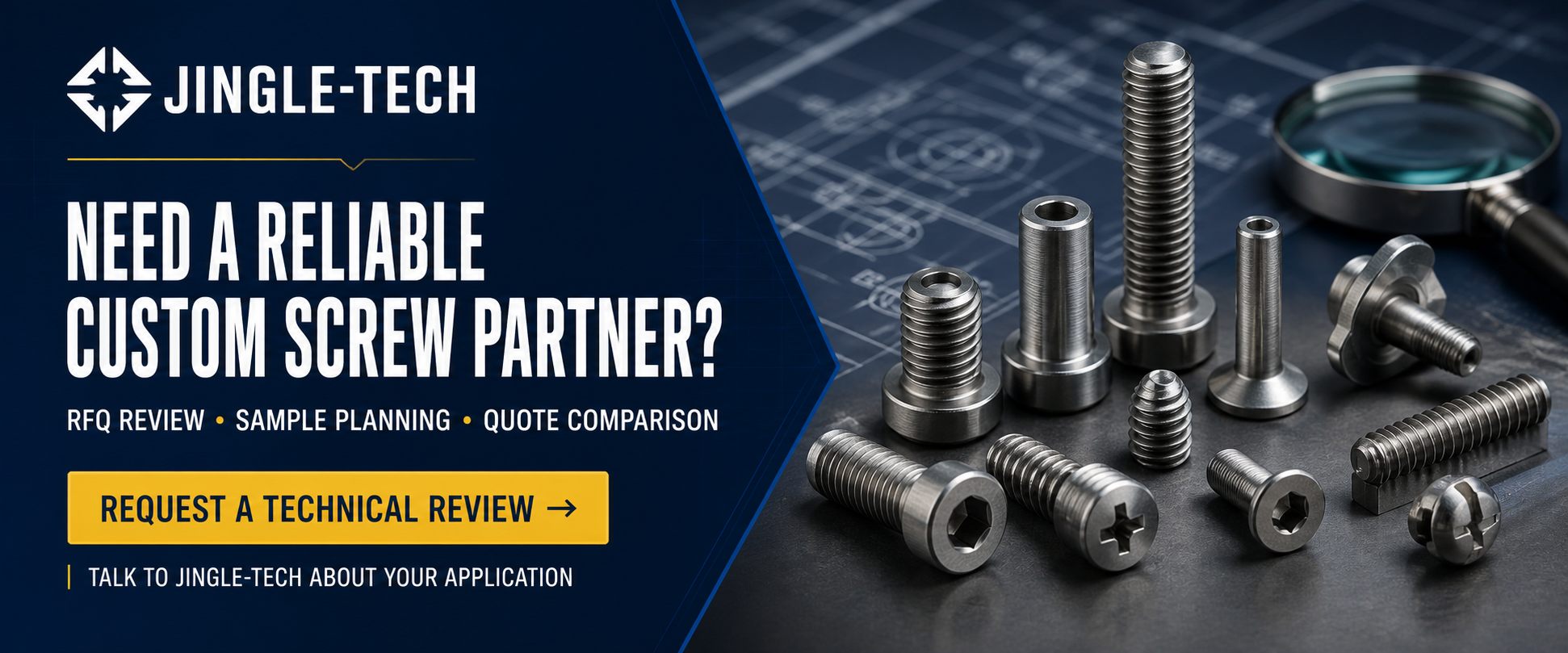 Request a technical review and custom screw quote from JINGLE-TECH
