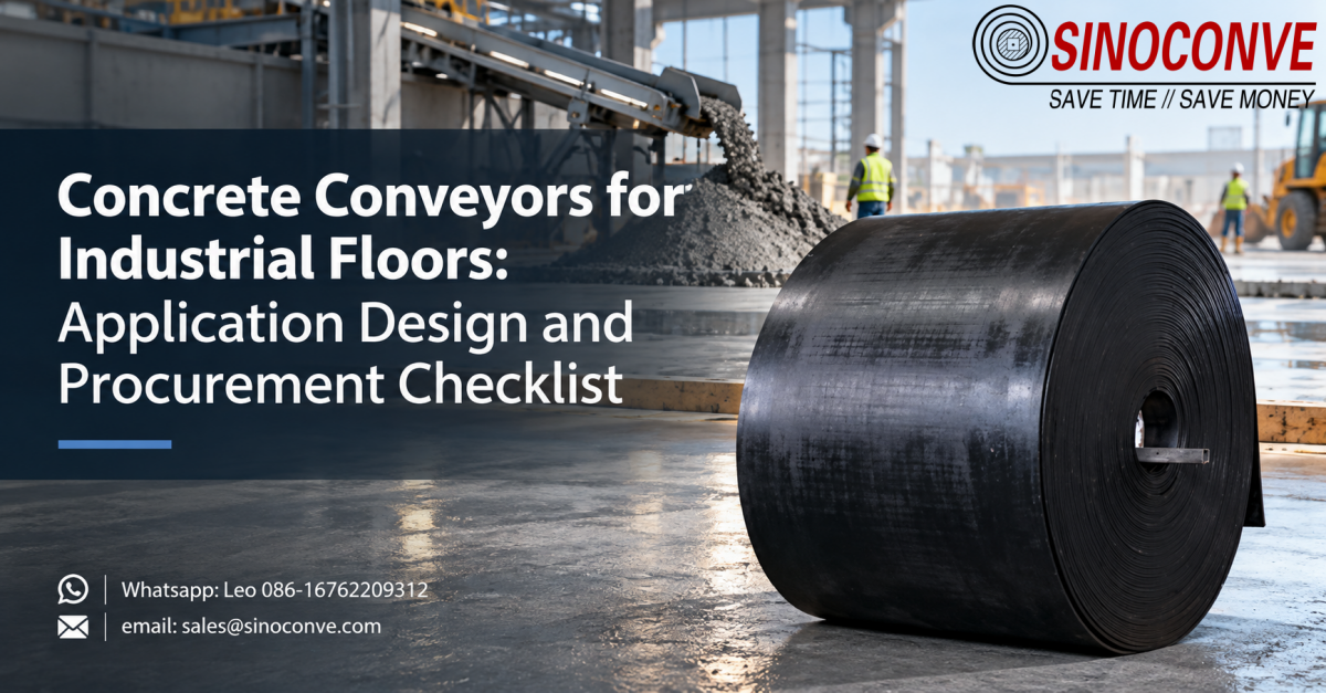 Concrete Conveyors for Industrial Floors: Application Design and Procurement Checklist