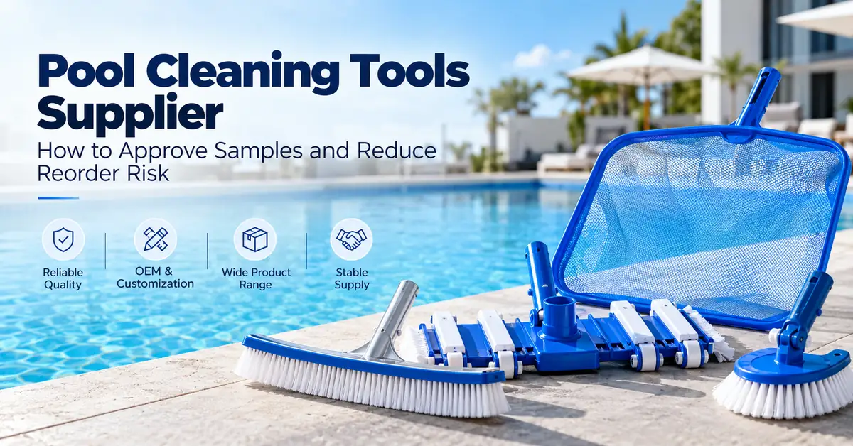 Pool Cleaning Tools Supplier for B2B Buyers