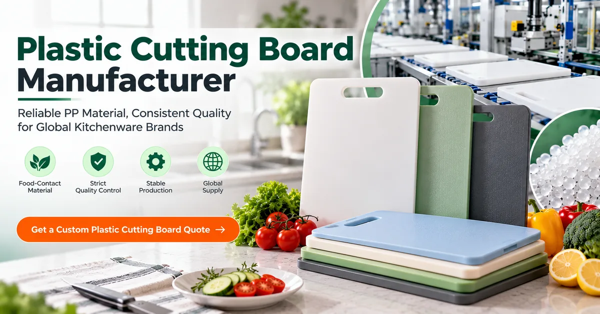 Fabricant de planches à découper en plastique : Guide des importateurs sur la qualité des lots de polypropylène et les preuves de contact alimentaire